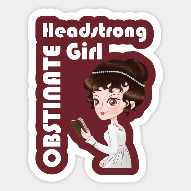 Obstinate Headstrong girl - Pride and prejudice Jane Austen Elizabeth Bennet Lizzie Keira Knightley Sticker by papillon